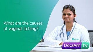 What are the causes of Vaginal Itching? #Askthedoctor