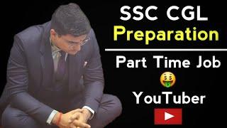 Part Time Job with SSC CGL Preparation??
