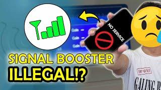 NO SERVICE? INSTALL a SIGNAL BOOSTER but is it LEGAL !?