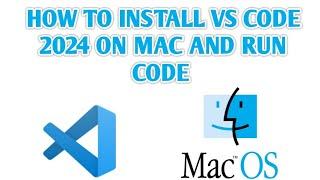 How to Install VS Code On MacOS | Setup Visual Studio Code on Mac