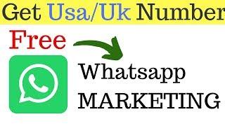 Get Free Usa/uk Virtual Number For Whatsapp Marketing