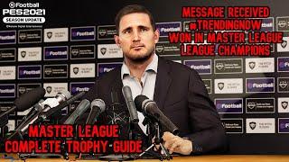 Complete Master League Mode Trophy Guide [Easy Way] | eFootball PES 2021 Season Update