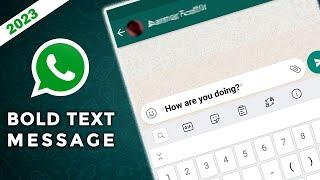 How To Type Bold Letters In Whatsapp | New Update 2023