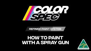 ColorSpec - How to Paint with a Spray Gun