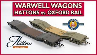 Warwell Wagons | Hattons (Accurascale) vs Oxford Rail | Model Review