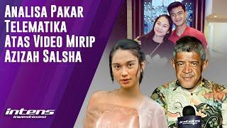 Analisa Pakar Telematika Atas Video Mirip Azizah Salsha | Intens Investigasi | Eps 4182