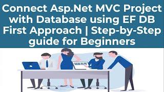 connect database asp.net mvc | database first approach in entity framework mvc