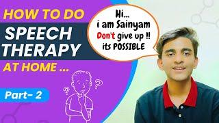 How to do SPEECH THERAPY at Home Part-2 | AUTISM THERAPIES