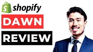 Shopify Dawn Theme Review