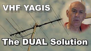 CHOOSING VHF YAGIS - THE DUAL ANTENNAS SOLUTION & REVIEW