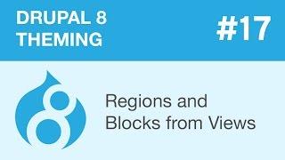 Drupal 8 Theming - Part 17 - Regions and Blocks from Views