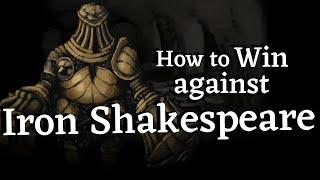 How to win against Iron Shakespeare in Fear and Hunger