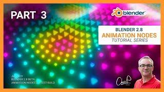 #3 - Animation Nodes in Blender 2.8 - Tutorial Series