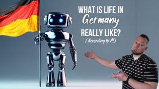 A Guide to Life in Germany as an American - According to AI