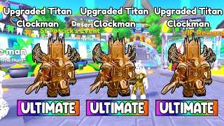 How to UNLOCK the UPGRADED TITAN CLOCKMAN... (Toilet Tower Defense)