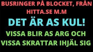 Busringer på Blocket, från Hitta.se mm (DET ÄR AS KUL) (MÅSTE SE)