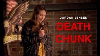 Jordan Jensen DEATH CHUNK