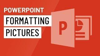 PowerPoint: Formatting Pictures