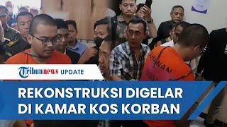 Rekonstruksi Pembunuhan Mahasiswa UI Digelar di Kamar Kos Korban, Pelaku Peragakan Sejumlah Adegan