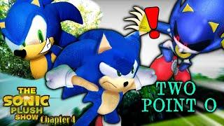 The Sonic Plush Show S2 Ep.29 - Two Point O