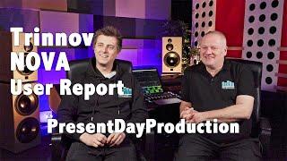 Trinnov NOVA User Report - PresentDayProduction