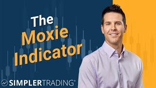 How to Trade with the Moxie Indicator - Simpler Trading Tips