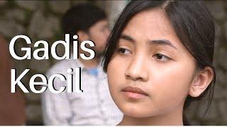 Film Pendek - Gadis Kecil