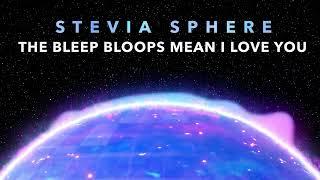 Stevia Sphere – The Bleep Bloops Mean I Love You [Folktronica] from Royalty Free Planet™
