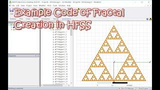 Example Code of Fractal Creation in HFSS