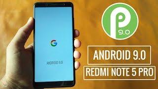 How To Install Android 9.0 On Redmi Note 5 Pro