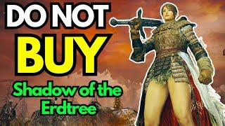 DO NOT BUY Elden Ring DLC - Shadow of the Erdtree