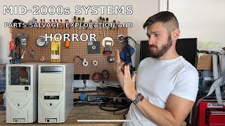 Mid-2000s computer parts salvage, exploration and horrors!