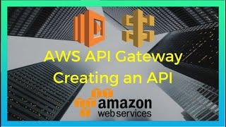 AWS API Gateway Introduction Tutorial (2020)