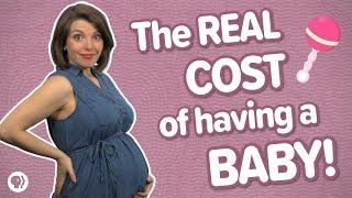 What's the real cost of having a baby?