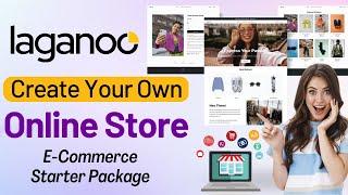 How to Create Your Own Online Store | Laganoo Lifetime Deal : E-Commerce Starter Package