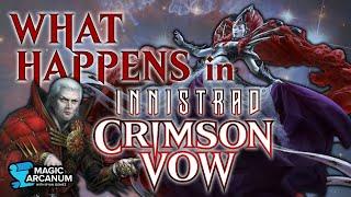 What Happens in Innistrad: Crimson Vow?