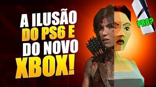 ESQUEÇA UM NOVO SALTO GRÁFICO NOS GAMES, A ILUSÃO DO PS6 E DO NOVO XBOX!