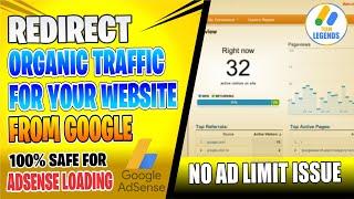 Redirect Organic Social Media Traffic to Your Website for Adsense Loading No Ad Limit Safe 100%