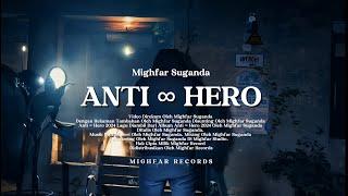 Mighfar Suganda - Anti ∞ Hero (Official Lyric Video)