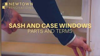 Parts of a Sash and Case Window