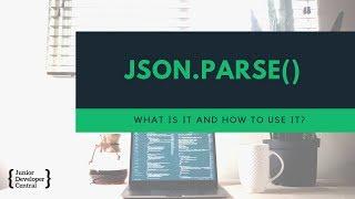 JavaScript JSON Parse Tutorial - What is it and how to use it?