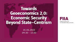 Towards Geoeconomics 2.0: Economic Security Beyond State-Centrism