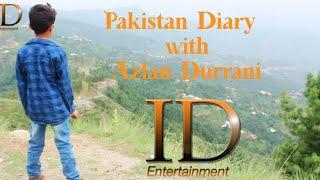 PAKISTAN DIARY WITH AZLAN DURRANI II ID ENTERTAINMENT II AZLAN DURRANI II BATTAL