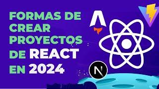 Mis formas preferidas para crear proyectos de React en 2024