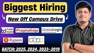 5 Mnc's Biggest Hiring | Zoho, Tudip, Pragma Edge, Rupeek | Off Campus Drive 2025-2019 BATCH