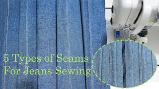 5 Types of Seams for Jeans Sewing | Sewing Tutorial for Beginners