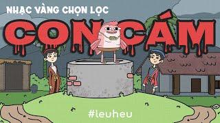 CON CÁM [OFFICIAL MUSIC VIDEO] - Lần đầu Me Xừ Đức làm MV