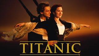 Titanic (1997) || Leonardo DiCaprio || Kate Winslet || Billy Zane || Full Movie || Facts and Reviews