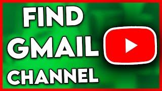 How to Find Gmail of YouTube Channel (2024)