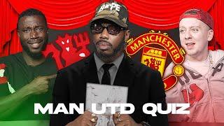 QUIZ: MAN UTD EDITION FT HARRY PINERO & AITCH